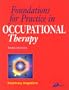 Foundations for Practice in Occupational Therapy