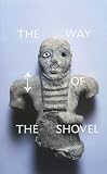 The way of the shovel : on the archaeological imaginary in art