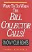 What to do When the Bill Collector Calls!