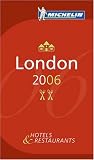 Michelin Red Guide London 2006: Hotels & Restaurant (Michelin Red Guides)