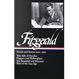 F. Scott Fitzgerald: Novels and Stories 1920-1922: This Side of Paradise / Flappers and Philosophers / The Beautiful and the Damned / Tales of the Jazz Age (Library of America)
