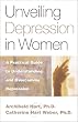 Unveiling Depression in Women: A Practical Guide to Understanding and Overcoming Depression