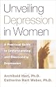 Unveiling Depression in Women: A Practical Guide to Understanding and Overcoming Depression