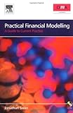 Practical financial modelling : a guide to current practice
