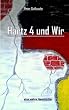 Hartz 4 und Wir: eine wahre Geschichte