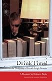 Drink time! : in the company of Patrick Leigh Fermor
