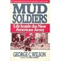 Mud Soldiers: Life Inside the New American Army