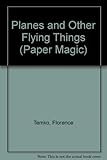 Planes and other flying things
