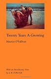 Twenty Years A-Growing