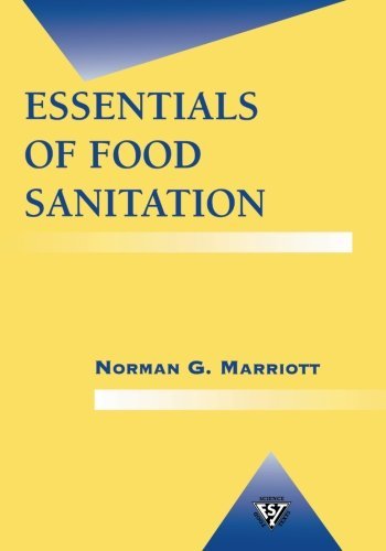Essentials of Food Sanitation (Food Science Text Series)