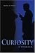 Search : Curiosity: A Thriller
