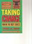 Taking Charge: Making the Right Choices