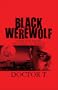 Black Werewolf: A New Evil Stalks the Streets of Detroit