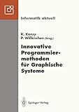 Innovative Programmiermethoden für graphische Systeme : GI-Fachgespräch, Bonn, 1./2. Juni 1992