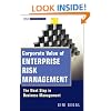 Corporate Value of Enterprise Risk Management: The Next Step in Business Management (Wiley Corporate F&A)