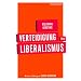 Verteidigung des Liberalismus (CORINE Wirtschaftsbuchpreis 2010)