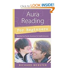 Aura Reading for Beginners: Develop Your Psychic Awareness for Health and Success (For Beginners (Llewellyn's))
