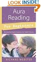 Aura Reading for Beginners: Develop Your Psychic Awareness for Health and Success (For Beginners (Llewellyn's))