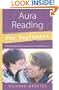 Aura Reading for Beginners: Develop Your Psychic Awareness for Health & Success (For Beginners (Llewellyn's))
