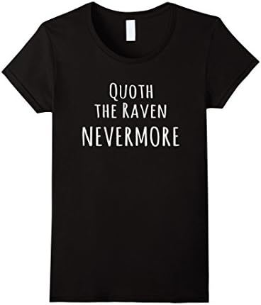 Women's Poe Nevermore Raven T Shirt Gothic Horror Halloween Tee Large Black