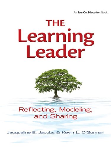 Learning Leader, The: Reflecting, Modeling, and Sharing