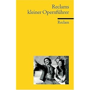 Reclams kleiner Opernführer