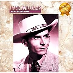Hank Williams Best Selection