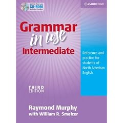 Grammar in Use Intermediate: Reference and Practice for Students of North American English [With CDROM]