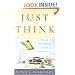 Just Think: Nourish Your Mind to Feed Your Soul