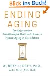 Ending Aging: The Rejuvenation Breakt...