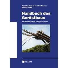 Handbuch des Ger�stbaus: Verfahrenstechnik im Ingenieurbau