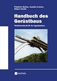 Handbuch des Ger�stbaus: Verfahrenstechnik im Ingenieurbau