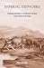 Book Imperial Networks: Creating Identities in Nineteenth Century South Africa and Britain