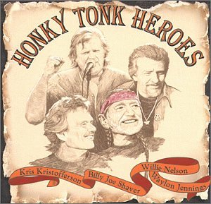 Billy Joe Shaver - Honky Tonk Heroes - Zortam Music