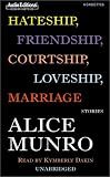 Hateship, Friendship, Courtship, Loveship, Marriage: Stories (Vintage Contemporaries)