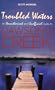 Troubled Waters: An Unauthorised and Unofficial Guide to Dawson's Creek