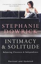 Intimacy and Solitude: Balancing Closeness and Independence