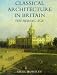 Search : Classical Architecture in Britain: The Heroic Age (Paul Mellon Centre for Studies in Britis)