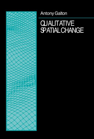 Qualitative Spatial Change (Spatial Information Systems)