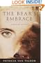 The Bear's Embrace: A True Story of Survival