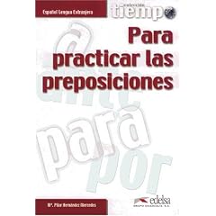 Tiempo...: Para practicar las preposiciones: �bungsbuch. Mit L�sungsschl�ssel