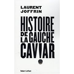 Histoire de la gauche caviar
