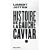 Histoire de la gauche caviar