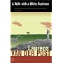 A Walk with a White Bushman (Vintage Classics)