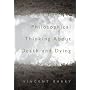 Philosophical Thinking about Death and Dying