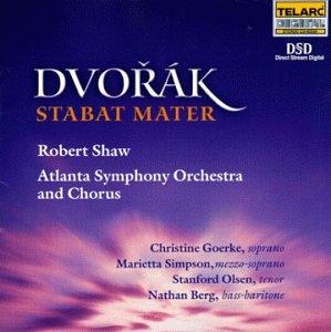 Dvorak - Stabat Mater / Goerke M. Simpson Olsen N. Berg Atlanta SO R. Shaw