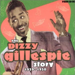 CD-Charts  Music : The Dizzy Gillespie Story 1939-1950