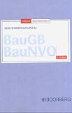 Baugesetzbuch (BauGB), Baunutzungsverordnung (BauNVO)