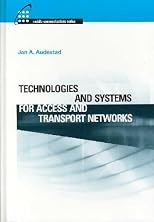 Technologies and Systems for Access and Transport Networks
