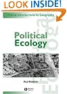 Political Ecology: A Critical Introduction (Critical Introductions to Geography)